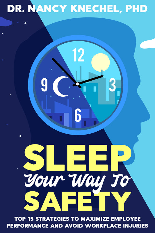 Sleep Your Way to Safety: Top 15 Strategies to Maximize Employee Performance and Keep the Workplace Safe